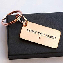 Load image into Gallery viewer, Love You More | Copper Key Chain | Key Ring