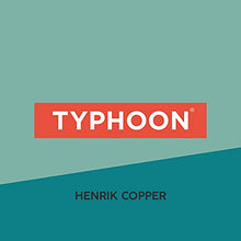 Load image into Gallery viewer, Typhoon | Henrik Collection | Copper 
