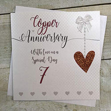 Load image into Gallery viewer, Copper Wedding Anniversary Card | 7 Years 
