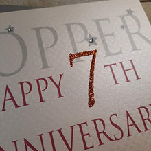 Load image into Gallery viewer, Wedding Anniversary Card | 7 Years | Copper 
